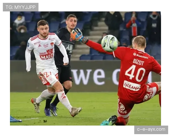 布雷斯特客场表现稳健，挑战与机遇并存引关注